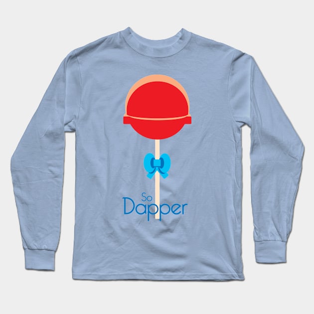 So Dapper - lolipop Long Sleeve T-Shirt by katastrophi